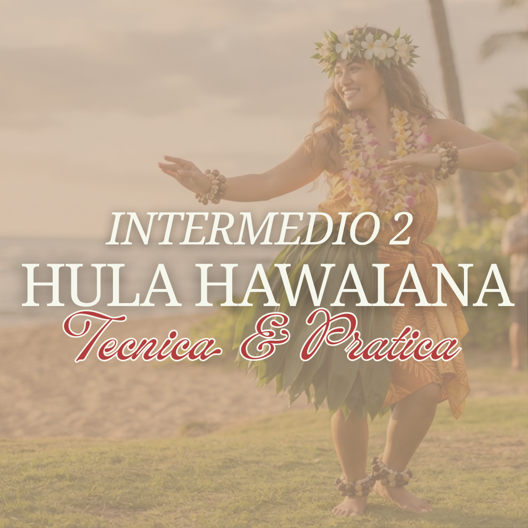 Corso Online 6 settimane – Hula Hawaiana: Pratica e Sequenze (Livello Intermedio 2) – Lunedì ore 19:30 – Settembre 2026